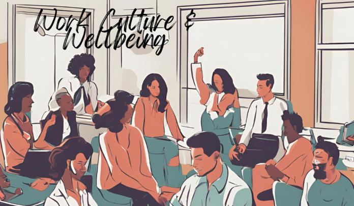 Work Culture & Wellbing
